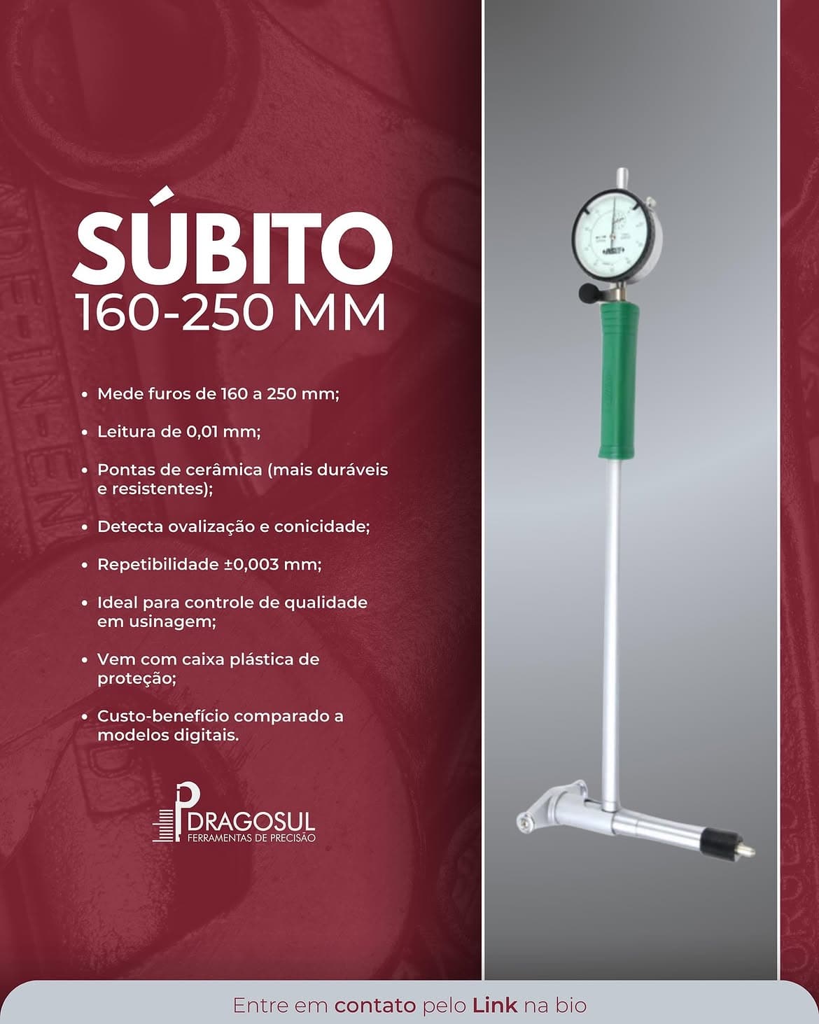 Súbito para medição de cilindro Dragosul